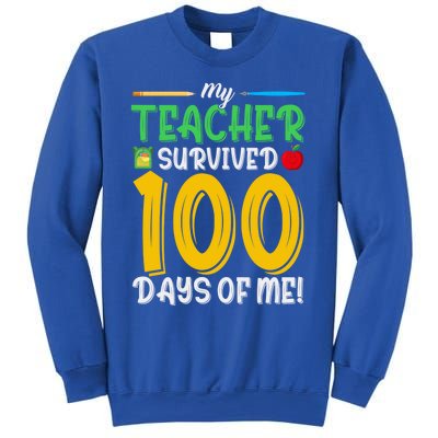 My Teacher Survived 100 Days Of Me Funny School Gift Sweatshirt