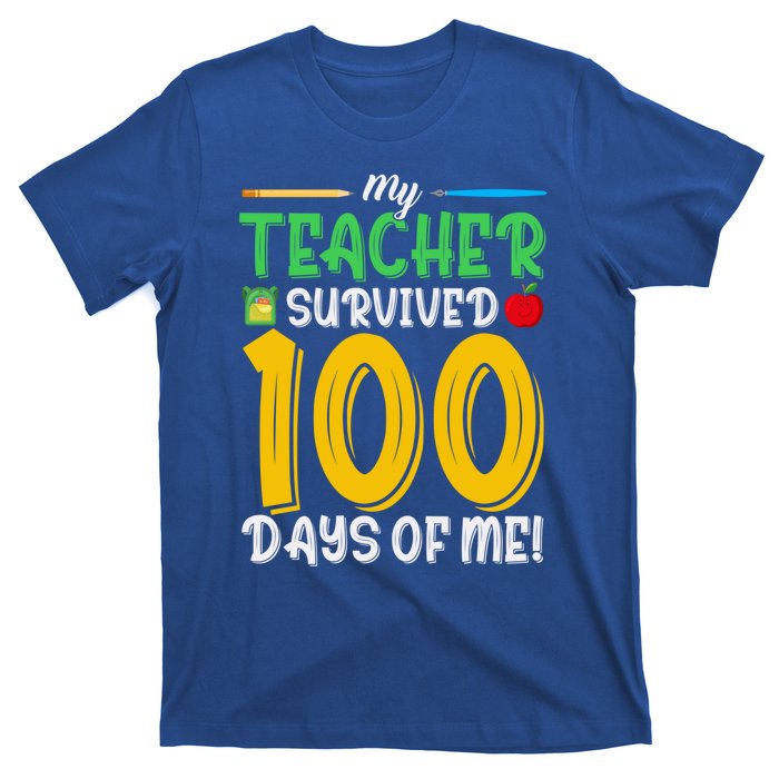 My Teacher Survived 100 Days Of Me Funny School Gift T-Shirt