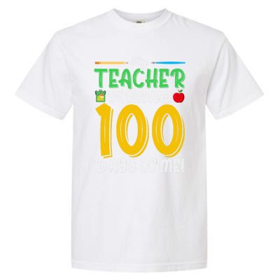 My Teacher Survived 100 Days Of Me Funny School Gift Garment-Dyed Heavyweight T-Shirt