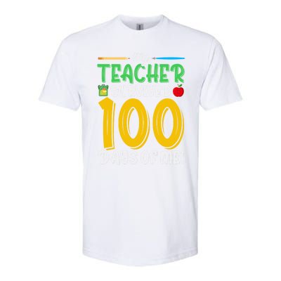 My Teacher Survived 100 Days Of Me Funny School Gift Softstyle CVC T-Shirt