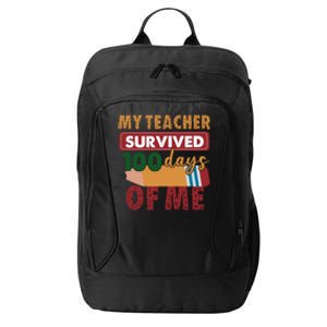 My Teacher Survived 100 Days Of Me Funny Student 100 Days Funny Gift City Backpack