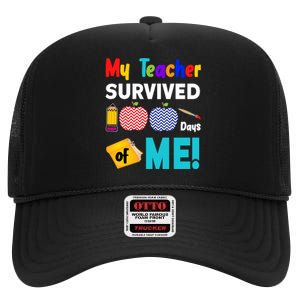 My Teacher Survived 100 Days Of Me High Crown Mesh Back Trucker Hat