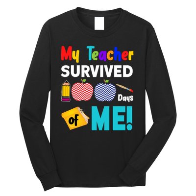 My Teacher Survived 100 Days Of Me Long Sleeve Shirt
