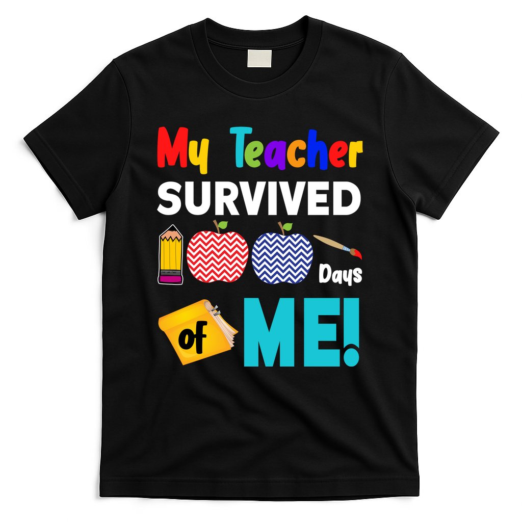 My Teacher Survived 100 Days Of Me T-Shirt
