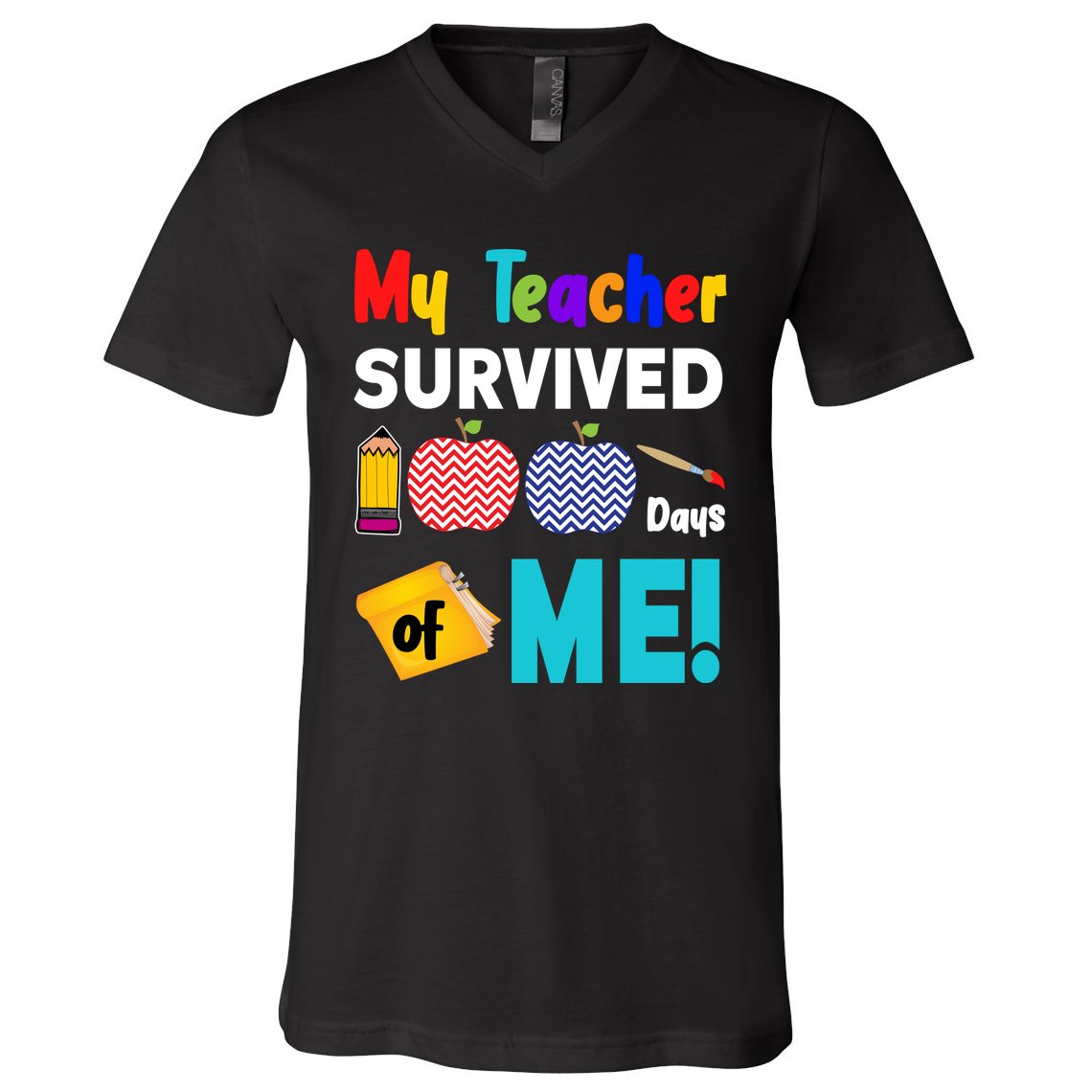 My Teacher Survived 100 Days Of Me V-Neck T-Shirt