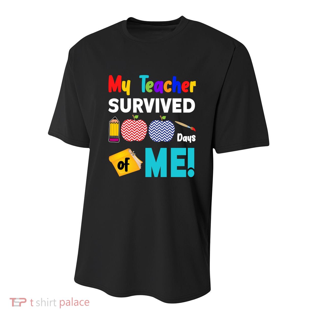 My Teacher Survived 100 Days Of Me Youth Performance Sprint T-Shirt