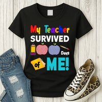 My Teacher Survived 100 Days Of Me Womens T-Shirt