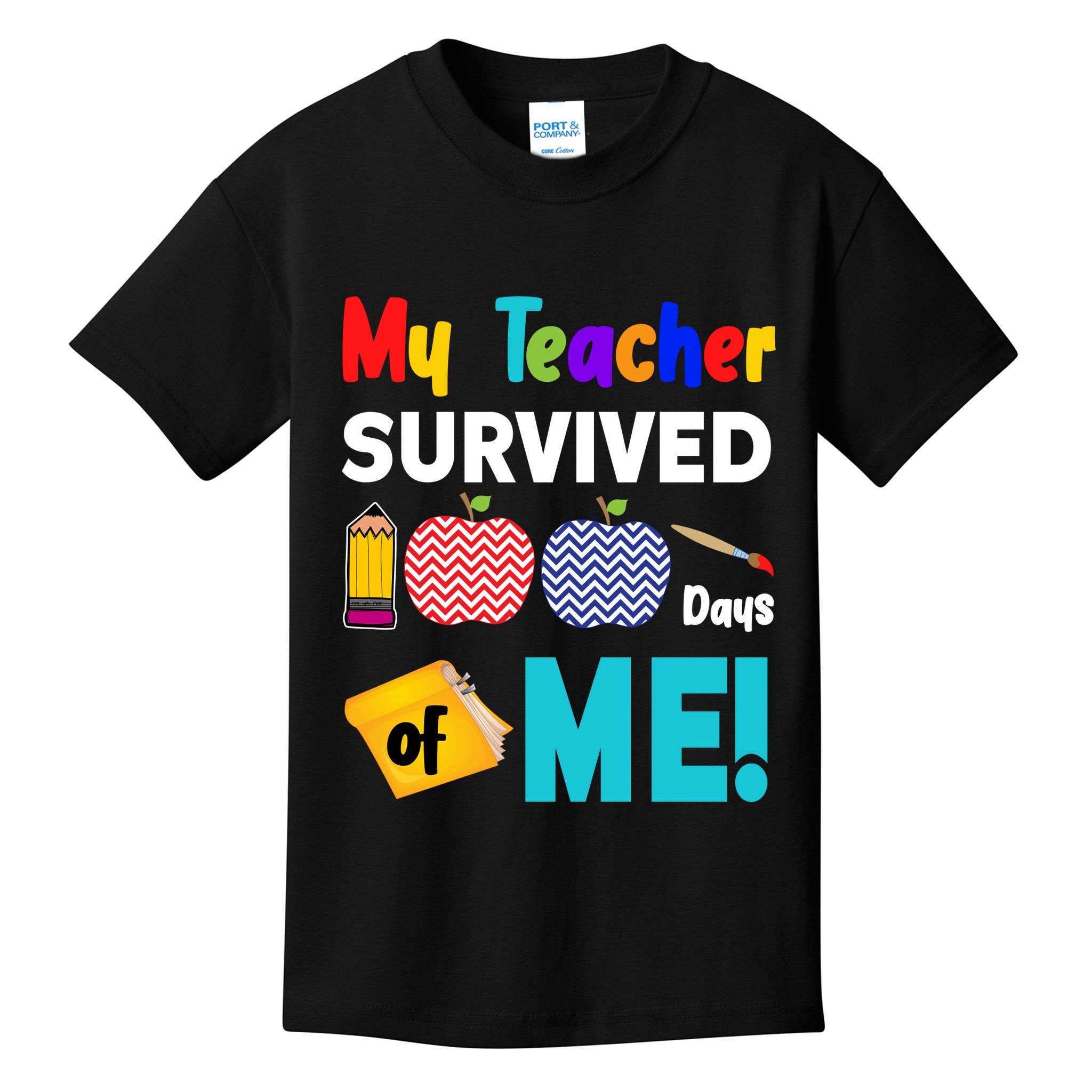 My Teacher Survived 100 Days Of Me Kids T-Shirt