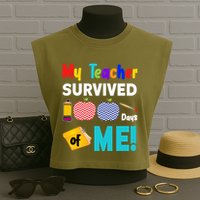 My Teacher Survived 100 Days Of Me Garment-Dyed Women's Muscle Tee