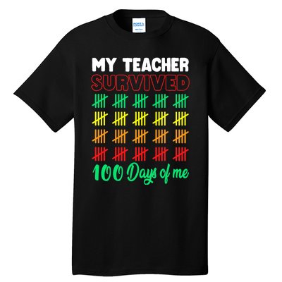 My Teacher Survived 100 Days of Me School Funny Costume Tall T-Shirt