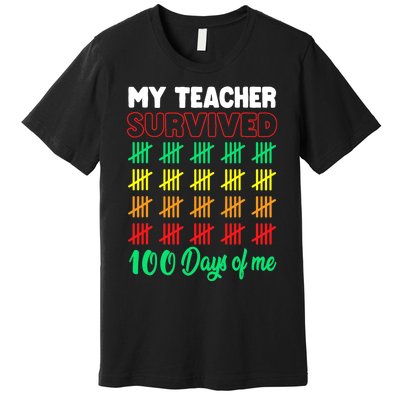 My Teacher Survived 100 Days of Me School Funny Costume Premium T-Shirt