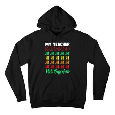 My Teacher Survived 100 Days of Me School Funny Costume Tall Hoodie