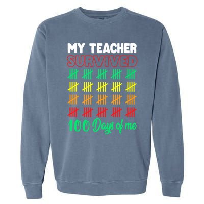 My Teacher Survived 100 Days of Me School Funny Costume Garment-Dyed Sweatshirt