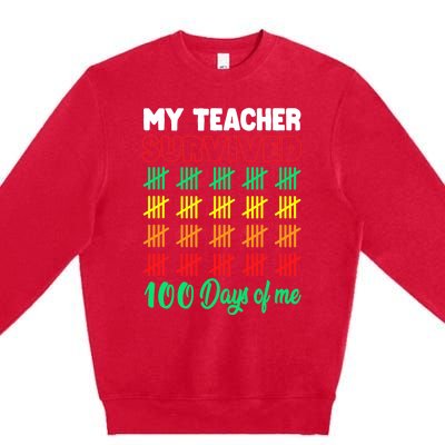 My Teacher Survived 100 Days of Me School Funny Costume Premium Crewneck Sweatshirt