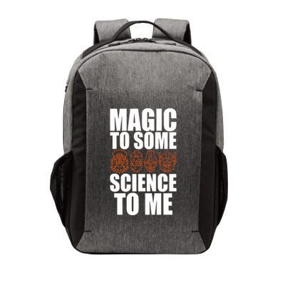 Magic To Some Science To Me Vector Backpack