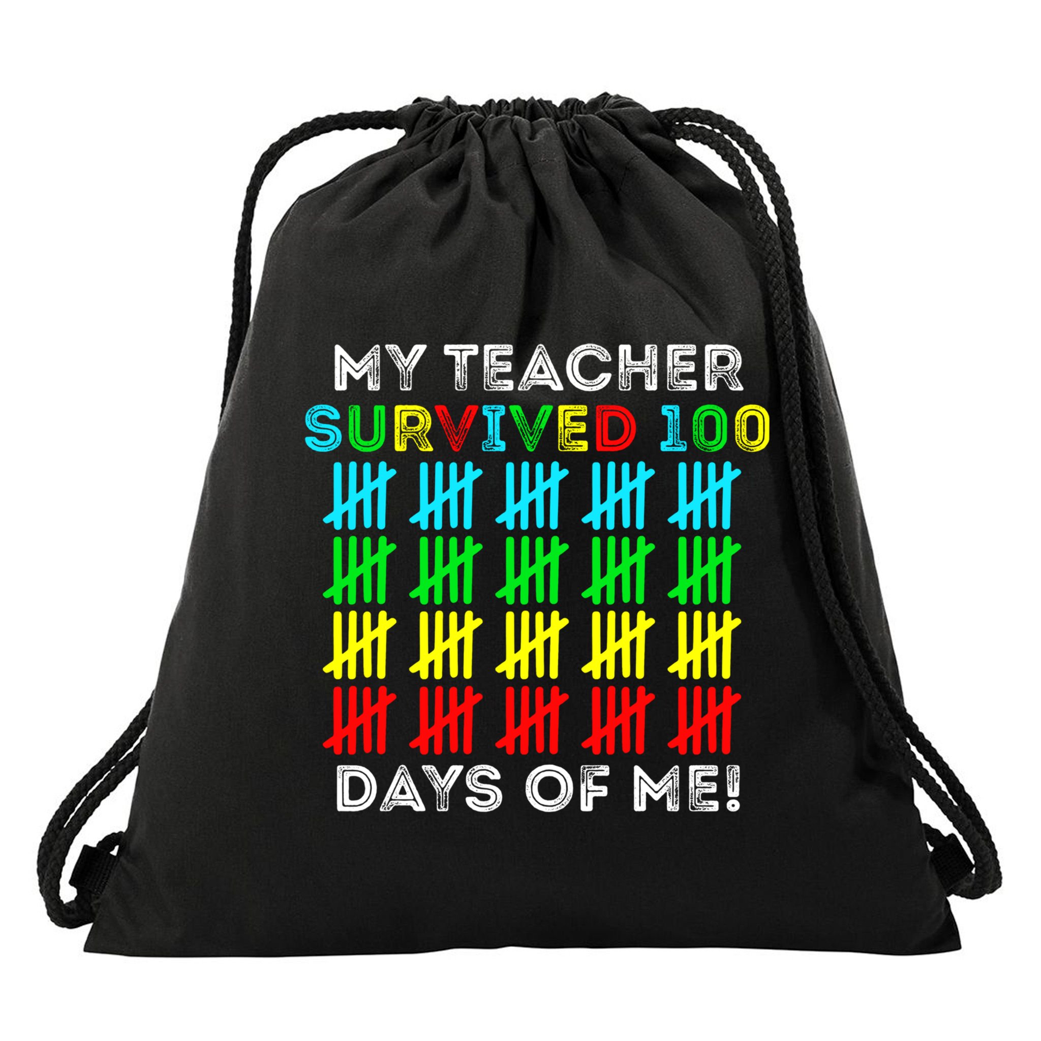 My Teacher Survived 100 Days Of Me 100 Days Of School Gift Drawstring Bag