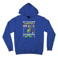 My Teacher Survived 100 Days Of Me School Dinosaur Gift Tall Hoodie