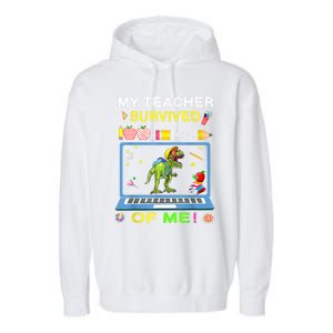 My Teacher Survived 100 Days Of Me School Dinosaur Gift Garment-Dyed Fleece Hoodie