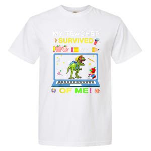 My Teacher Survived 100 Days Of Me School Dinosaur Gift Garment-Dyed Heavyweight T-Shirt