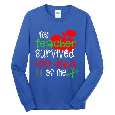 My Teacher Survived 100 Days Of Me Gift Tall Long Sleeve T-Shirt