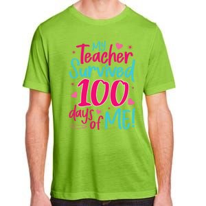 My Teacher Survived 100 Days Of Me Gift Adult ChromaSoft Performance T-Shirt