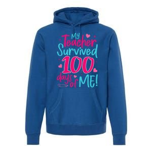 My Teacher Survived 100 Days Of Me Gift Premium Hoodie