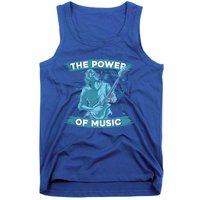 Music Teacher School Professor Musical Gift The Power Of Music Great Gift Tank Top