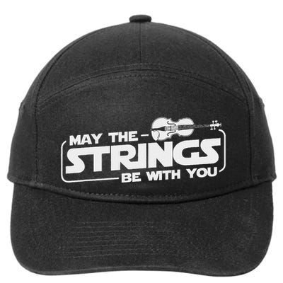 May The Strings Be With You Violinist Violin Player 7-Panel Snapback Hat