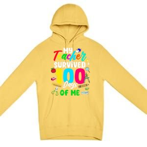 My Teacher Survived 100 Days Of Me School Cute Gift Premium Pullover Hoodie