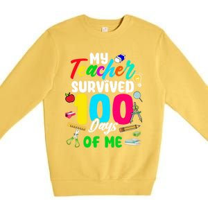 My Teacher Survived 100 Days Of Me School Cute Gift Premium Crewneck Sweatshirt