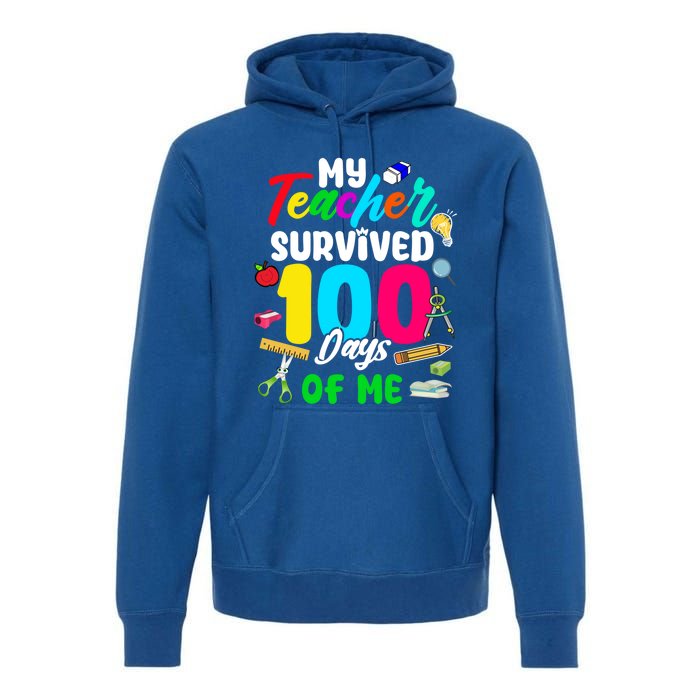 My Teacher Survived 100 Days Of Me School Cute Gift Premium Hoodie