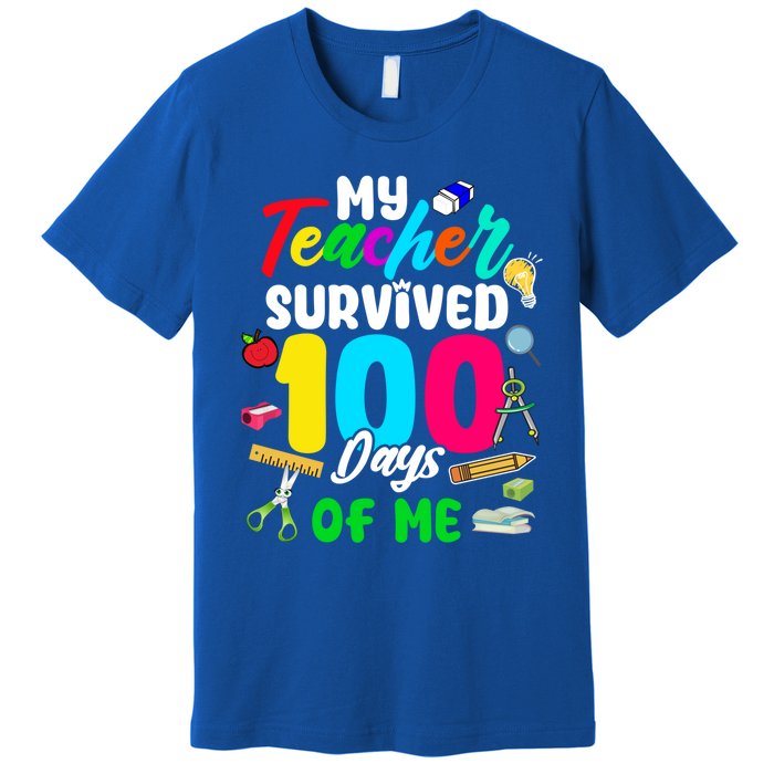 My Teacher Survived 100 Days Of Me School Cute Gift Premium T-Shirt