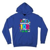 My Teacher Survived 100 Days Of Me School Cute Gift Tall Hoodie