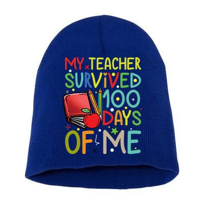 My Teacher Survived 100 Days Of Me Funny School Great Gift Short Acrylic Beanie