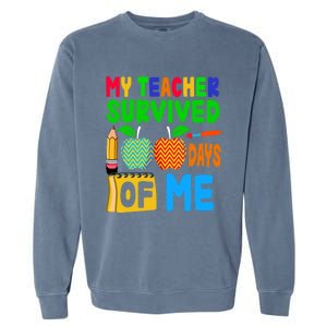 My Teacher Survived 100 Days Of Me Gift Teachers Students Gift Garment-Dyed Sweatshirt