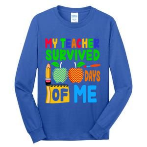 My Teacher Survived 100 Days Of Me Gift Teachers Students Gift Tall Long Sleeve T-Shirt