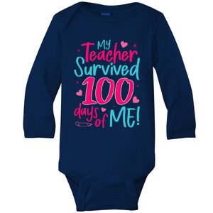 My Teacher Survived 100 Days Of Me Gift Baby Long Sleeve Bodysuit