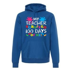 My Teacher Survived 100 Days Of Me Happy 100th Day School Gift Premium Hoodie