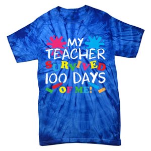 My Teacher Survived 100 Days Of Me Happy 100th Day School Gift Tie-Dye T-Shirt