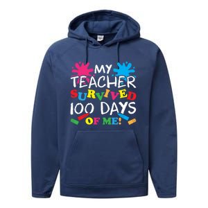 My Teacher Survived 100 Days Of Me Happy 100th Day School Gift Performance Fleece Hoodie