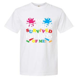 My Teacher Survived 100 Days Of Me Happy 100th Day School Gift Garment-Dyed Heavyweight T-Shirt