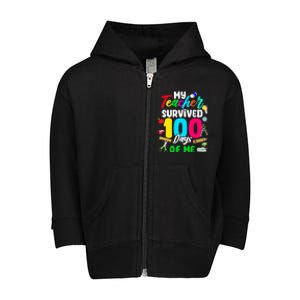 My Teacher Survived 100 Days Of Me School Gift Toddler Zip Fleece Hoodie