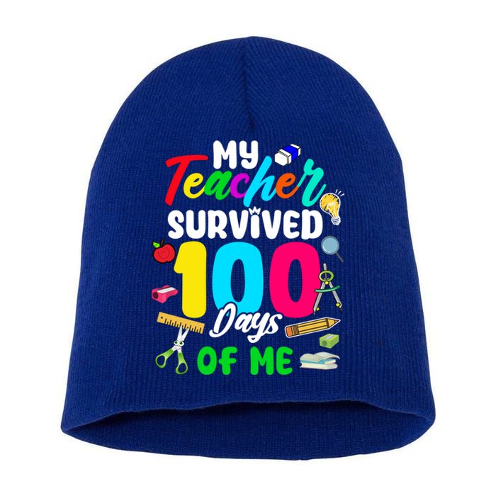 My Teacher Survived 100 Days Of Me School Gift Short Acrylic Beanie