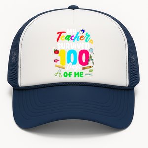 My Teacher Survived 100 Days Of Me School Gift Trucker Hat