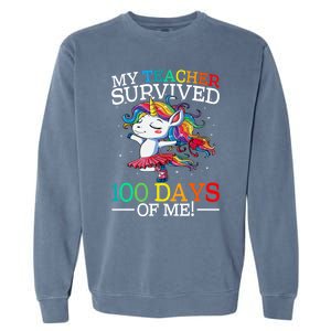 My Teacher Survived 100 Days Of Me Unicorn Gift Garment-Dyed Sweatshirt