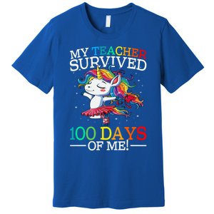 My Teacher Survived 100 Days Of Me Unicorn Gift Premium T-Shirt