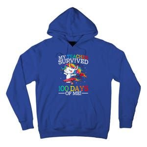 My Teacher Survived 100 Days Of Me Unicorn Gift Tall Hoodie