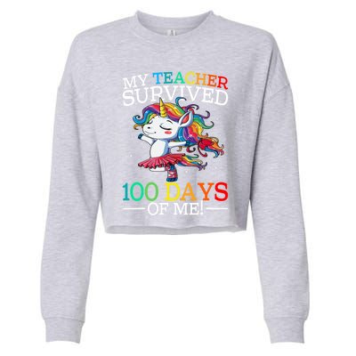 My Teacher Survived 100 Days Of Me Unicorn Gift Cropped Pullover Crew