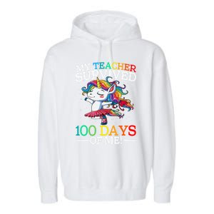 My Teacher Survived 100 Days Of Me Unicorn Gift Garment-Dyed Fleece Hoodie