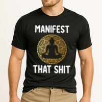 Manifest That Shit Law Of Attraction Funny Spiritual Gift  Cooling Performance Crew T-Shirt